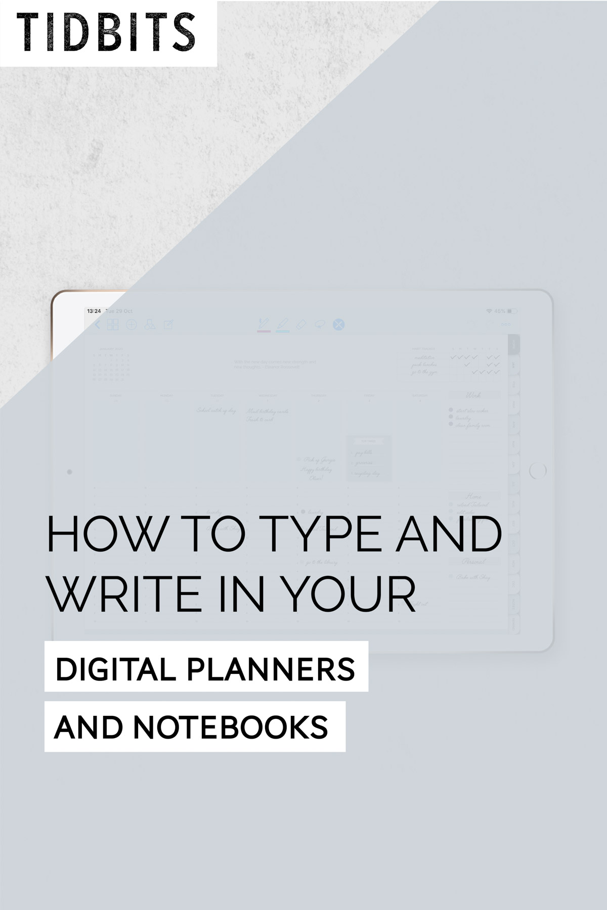 How to type and write in your digital planners and notebooks